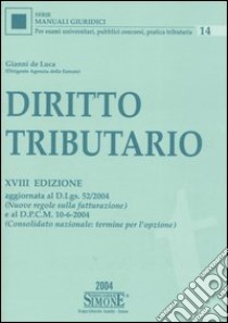 Diritto tributario libro di De Luca Gianni