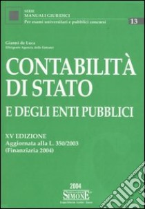 Contabilità di Stato e degli enti pubblici libro di De Luca Gianni