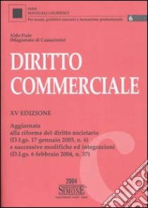 Diritto commerciale libro di Fiale Aldo