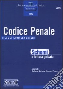 Codice penale e leggi complementari. Schemi a lettura guidata libro