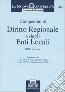 Compendio di diritto regionale e degli enti locali libro