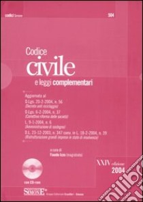 Codice civile e leggi complementari. Con CD-ROM libro