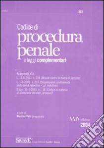 Codice di procedura penale e leggi complementari libro