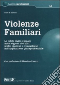 Violenze familiari libro di Di Martino Paolo