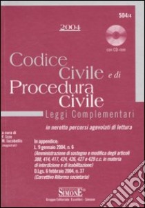 Codice civile e di procedura civile. Leggi complementari. Con CD-ROM libro