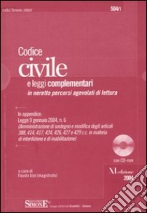 Codice civile e leggi complementari. Con CD-ROM libro