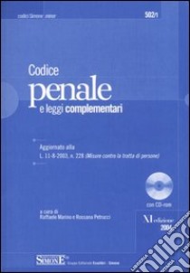 Codice penale e leggi complementari. Con CD-ROM libro