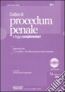 Codice di procedura penale e leggi complementari. Con CD-ROM libro