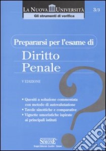 Prepararsi per l'esame di diritto penale libro