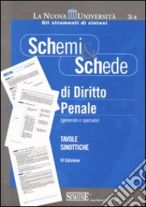 Schemi & schede di diritto penale (generale e speciale) libro