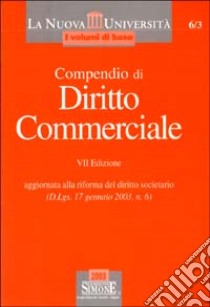 Compendio di diritto commerciale libro