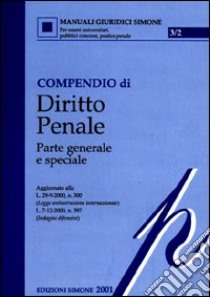 Compendio di diritto penale. Parte generale e speciale libro