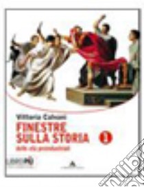 Finestre sulla storia. Per gli Ist. professionali. libro di Calvani Vittoria