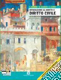 Corso di diritto civile. Per gli Ist. Tecnici commerciali. Con espansione online. Vol. 1 libro di Bobbio Luigi, Gliozzi Ettore, Lenti Leonardo