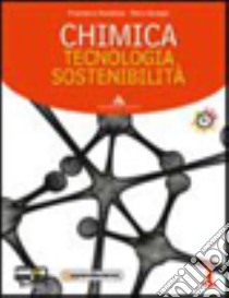 Chimica, tecnologia, sostenibilità. Volume unico.  libro di Randazzo Francesco, Stroppa Piero