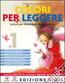 Colori per leggere-Storie di dei ed eroi-Quaderno competenza lettura. Per la Scuola media. Con espansione online. Vol. 1 libro di Ferri Chiara, Mattei Luca