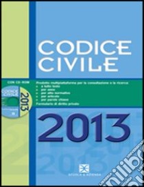 Codice civile. Per gli Ist. tecnici e professionali. Con CD-ROM. Con espansione online libro di AA VV  