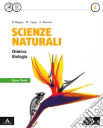 Scienze naturali linea verde. Per i Licei e gli Ist. magistrali. Con e-book. Con espansione online. Vol. 2 libro di Nepgen Donatella; Crippa Massimo