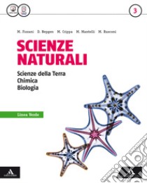 Scienze naturali linea verde. Per i Licei e gli Ist. magistrali. Con e-book. Con espansione online. Vol. 3 libro di Nepgen Donatella; Crippa Massimo; Fiorani Marco