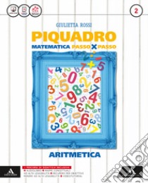 Piquadro. Aritmetica-Geometria. Per la Scuola media. Con e-book. Con espansione online. Vol. 2 libro di Rossi Giulietta