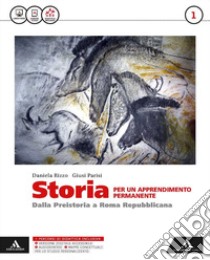 Storia per un apprendimento permanente. Atlante. Per gli Ist. tecnici. Con e-book. Con espansione online. Vol. 1 libro di Rizzo Daniela, Parisi Giusi