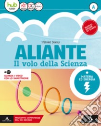 Aliante. Con Me book. Per la Scuola media. Con ebook. Con espansione online. Vol. A-B-C-D libro di Zanoli Stefano