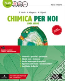 Chimica per noi. Linea verde. Per le Scuole superiori. Con e-book. Con espnasione online. Vol. 2 libro