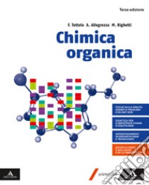 Chimica organica. Per i Licei e gli Ist. magistrali. Con e-book. Con espansione online libro di Tottola Fabio