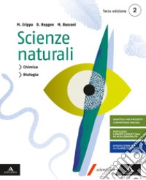 Scienze naturali. Per i Licei e gli Ist. magistrali. Con e-book. Con espansione online. Vol. 2 libro di Crippa Massimo; Nepgen Donatella