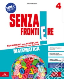 SENZA FRONTIERE      M B  + CONT DIGIT libro di TORDELLA ANTONIA - BIANCHI PIETRO - PIZZI SABRINA