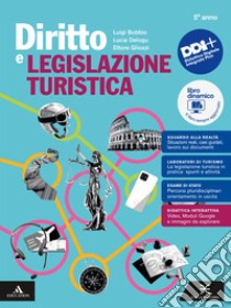 DIRITTO LEGISLAZIONE TURISTICA libro di BOBBIO LUIGI - DELOGU LUCIA - GLIOZZI ETTORE