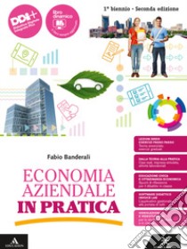 ECONOMIA AZIENDALE IN PRATICA libro di BANDERALI FABIO  