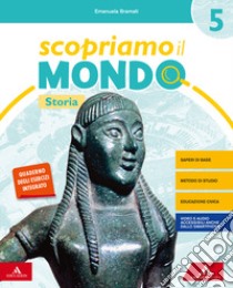 SCOPRIAMO IL MONDO     M B  + CONT DIGIT libro di BRAMATI EMANUELA - BRAMATI LAURA - FONTOLAN ANNA