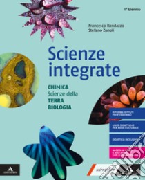 SCIENZE INTEGRATE     M B  + CONT DIGIT libro di ZANOLI STEFANO - RANDAZZO FRANCESCO 