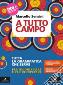 A TUTTO CAMPO      M B  + CONT DIGIT libro di SENSINI MARCELLO  