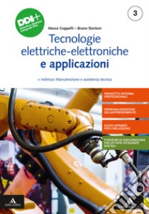 Tecnologie elettriche-elettroniche e applicazioni. Per gli Ist. professionali. Con e-book. Con espansione online. Vol. 3 libro di Coppelli Marco; Stortoni Bruno