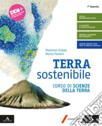 TERRA SOSTENIBILE      M B  + CONT DIGIT libro di CRIPPA MASSIMO - FIORANI MARCO 