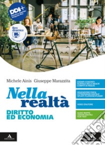 NELLA REALTA      M B  + CONT DIGIT libro di AINIS MICHELE - MARAZZITA GIUSEPPE 