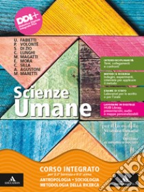 Scienze umane. Corso integrato: Antropologia Sociologia Psicologia. Opzione economico-sociale. Per il 2° biennio e 5° anno delle Scuole superiori. Con e-book. Con espansione online libro