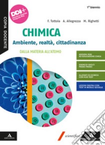 CHIMICA AMBIENTE REALTÀ CITTADINANZA      M B  + CONT DIGIT libro di TOTTOLA FABIO - ALLEGREZZA AURORA - RIGHETTI MARILENA