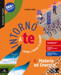 INTORNO A TE      M B  + CONT DIGIT libro di ZANOLI STEFANO  