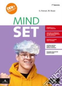 MINDSET      M B  + CONT DIGIT libro di FERRARI G - ROSSI M 