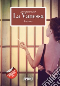 La Vanessa libro di Oliva Antonio