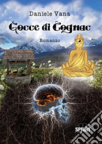 Gocce di cognac libro di Vana Daniele