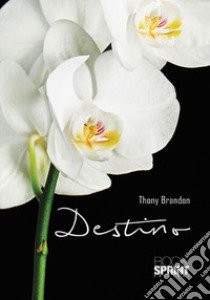 Destino libro di Brandon Thony