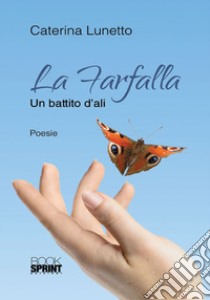 La farfalla libro di Lunetto Caterina