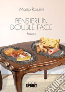 Pensieri in double face libro di Razzini Mario