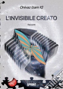 L'invisibile creato libro di Onivaz Izam ID