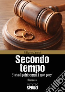 Secondo tempo libro di Zanoni Vittorio