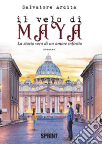 Il velo di Maya libro di Ardita Salvatore